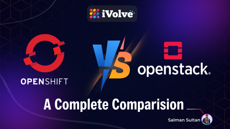 OpenStack vs OpenShift: In-Depth Analysis and Comparison