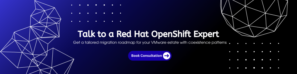 Talk to a Red Hat OpenShift Expert